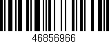 Código de barras (EAN, GTIN, SKU, ISBN): '46856966'