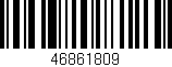 Código de barras (EAN, GTIN, SKU, ISBN): '46861809'