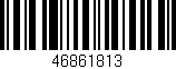 Código de barras (EAN, GTIN, SKU, ISBN): '46861813'