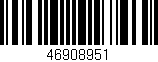 Código de barras (EAN, GTIN, SKU, ISBN): '46908951'