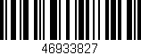 Código de barras (EAN, GTIN, SKU, ISBN): '46933827'