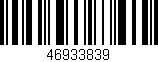 Código de barras (EAN, GTIN, SKU, ISBN): '46933839'