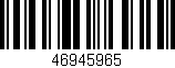 Código de barras (EAN, GTIN, SKU, ISBN): '46945965'