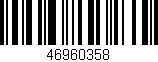 Código de barras (EAN, GTIN, SKU, ISBN): '46960358'