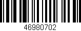 Código de barras (EAN, GTIN, SKU, ISBN): '46980702'