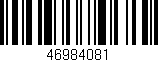 Código de barras (EAN, GTIN, SKU, ISBN): '46984081'