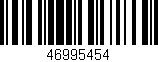 Código de barras (EAN, GTIN, SKU, ISBN): '46995454'