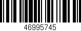 Código de barras (EAN, GTIN, SKU, ISBN): '46995745'