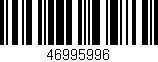 Código de barras (EAN, GTIN, SKU, ISBN): '46995996'