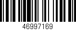Código de barras (EAN, GTIN, SKU, ISBN): '46997169'