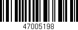 Código de barras (EAN, GTIN, SKU, ISBN): '47005198'