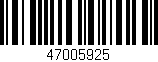 Código de barras (EAN, GTIN, SKU, ISBN): '47005925'