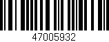 Código de barras (EAN, GTIN, SKU, ISBN): '47005932'