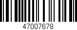 Código de barras (EAN, GTIN, SKU, ISBN): '47007678'