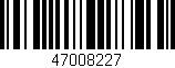 Código de barras (EAN, GTIN, SKU, ISBN): '47008227'