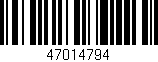Código de barras (EAN, GTIN, SKU, ISBN): '47014794'
