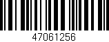 Código de barras (EAN, GTIN, SKU, ISBN): '47061256'