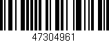 Código de barras (EAN, GTIN, SKU, ISBN): '47304961'