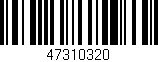 Código de barras (EAN, GTIN, SKU, ISBN): '47310320'
