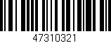 Código de barras (EAN, GTIN, SKU, ISBN): '47310321'