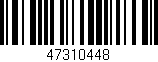 Código de barras (EAN, GTIN, SKU, ISBN): '47310448'