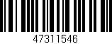 Código de barras (EAN, GTIN, SKU, ISBN): '47311546'