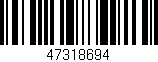 Código de barras (EAN, GTIN, SKU, ISBN): '47318694'
