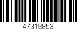 Código de barras (EAN, GTIN, SKU, ISBN): '47319853'