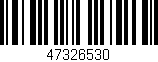 Código de barras (EAN, GTIN, SKU, ISBN): '47326530'