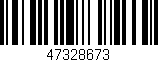 Código de barras (EAN, GTIN, SKU, ISBN): '47328673'