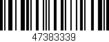 Código de barras (EAN, GTIN, SKU, ISBN): '47383339'