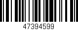 Código de barras (EAN, GTIN, SKU, ISBN): '47394599'
