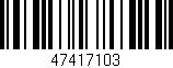 Código de barras (EAN, GTIN, SKU, ISBN): '47417103'
