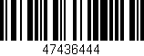 Código de barras (EAN, GTIN, SKU, ISBN): '47436444'