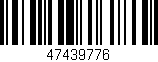 Código de barras (EAN, GTIN, SKU, ISBN): '47439776'