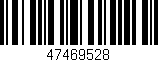 Código de barras (EAN, GTIN, SKU, ISBN): '47469528'