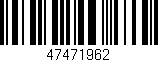 Código de barras (EAN, GTIN, SKU, ISBN): '47471962'