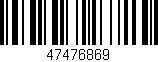 Código de barras (EAN, GTIN, SKU, ISBN): '47476869'