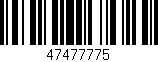 Código de barras (EAN, GTIN, SKU, ISBN): '47477775'