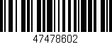 Código de barras (EAN, GTIN, SKU, ISBN): '47478602'