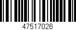 Código de barras (EAN, GTIN, SKU, ISBN): '47517026'