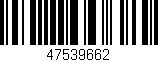 Código de barras (EAN, GTIN, SKU, ISBN): '47539662'