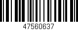 Código de barras (EAN, GTIN, SKU, ISBN): '47560637'