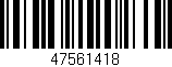Código de barras (EAN, GTIN, SKU, ISBN): '47561418'