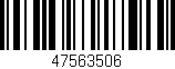 Código de barras (EAN, GTIN, SKU, ISBN): '47563506'