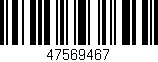 Código de barras (EAN, GTIN, SKU, ISBN): '47569467'