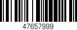 Código de barras (EAN, GTIN, SKU, ISBN): '47657999'