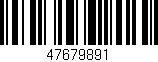 Código de barras (EAN, GTIN, SKU, ISBN): '47679891'