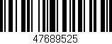 Código de barras (EAN, GTIN, SKU, ISBN): '47689525'