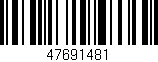 Código de barras (EAN, GTIN, SKU, ISBN): '47691481'